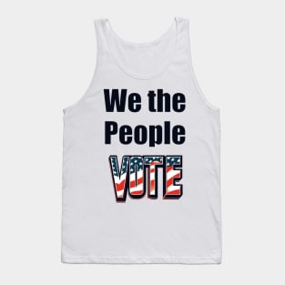 we the people vote Tank Top